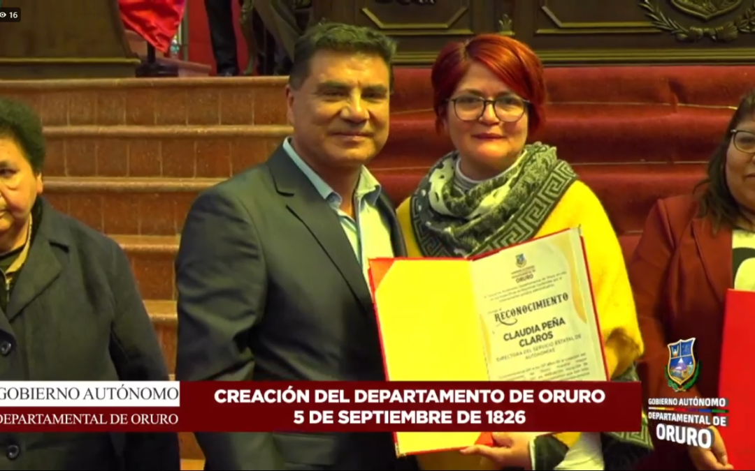 Reconocimiento al Servicio Estatal de Autonomías en el contexto de la conmemoración del 197 aniversario de la fundación de Oruro