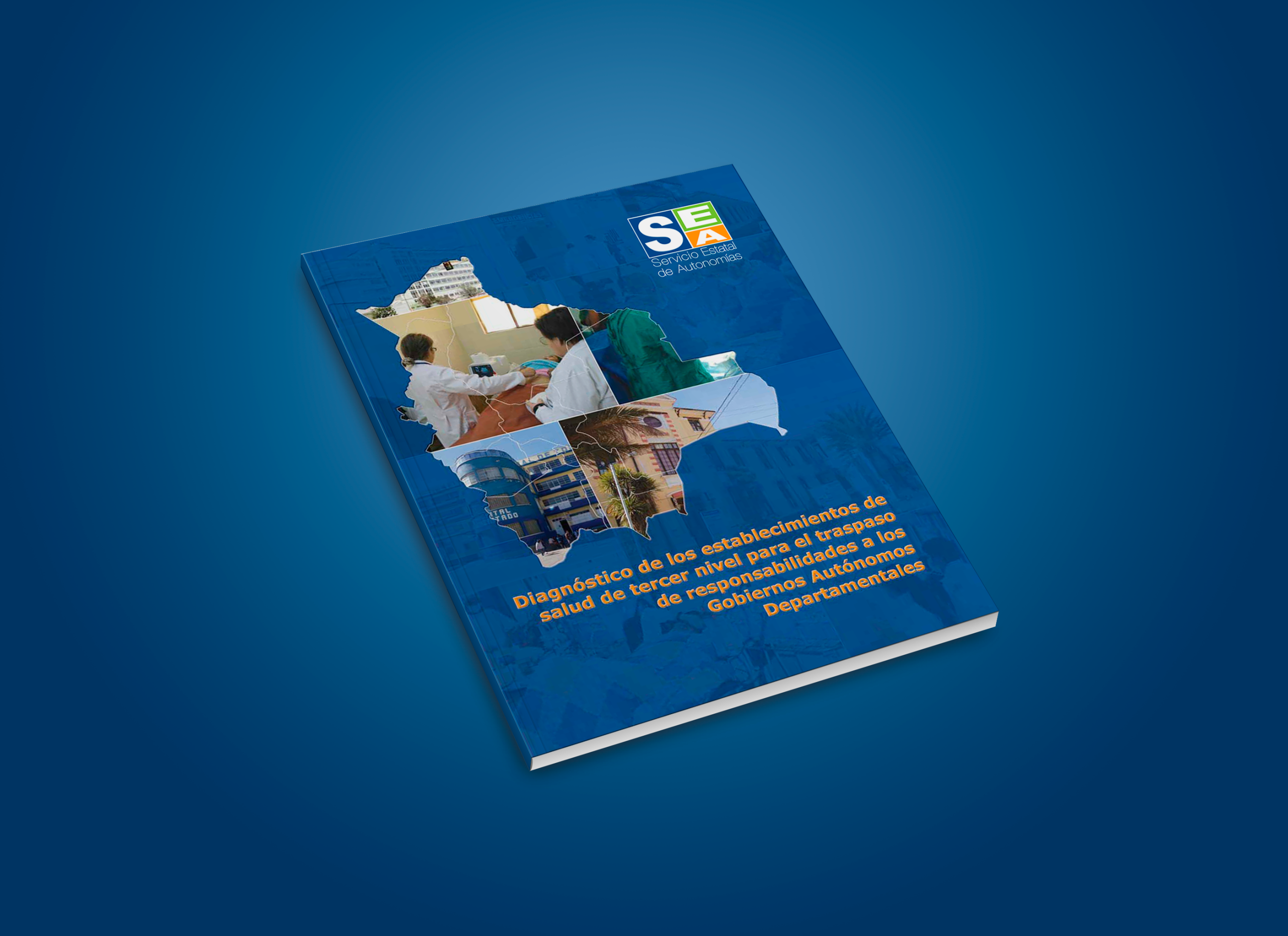 Diagnóstico de los establecimientos de salud de tercer nivel para el traspaso de responsabilidades a los Gobiernos Autónomos Departamentales