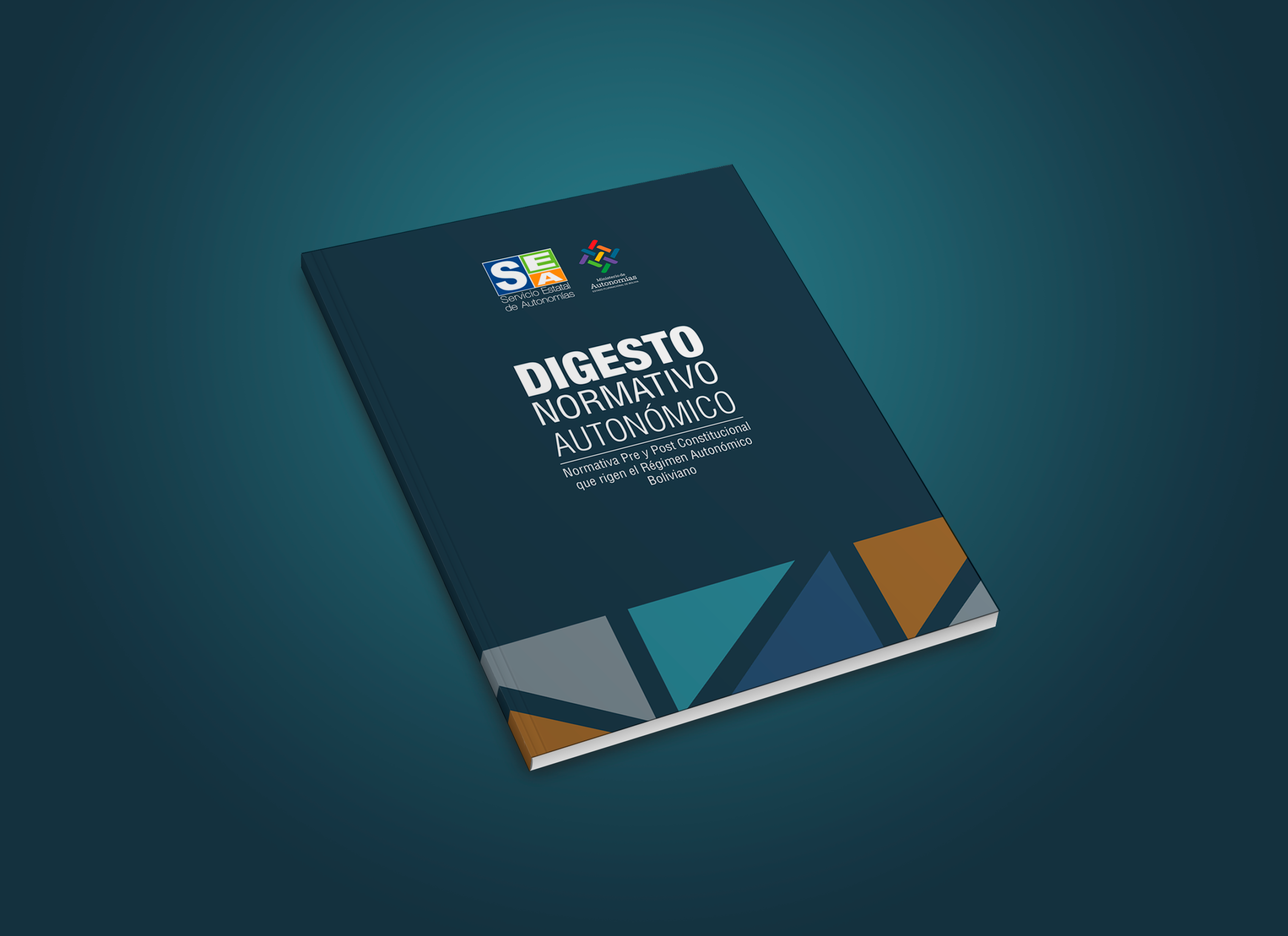 Digesto Normativo Autonómico Normativa Pre y Post Constitucional que rigen el Régimen Autonómico Boliviano