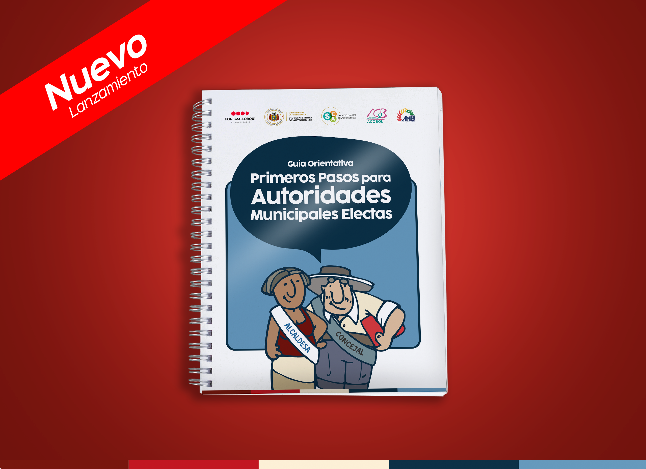 GUÍA ORIENTATIVA PRIMEROS PASOS PARA AUTORIDADES MUNICIPALES ELECTAS